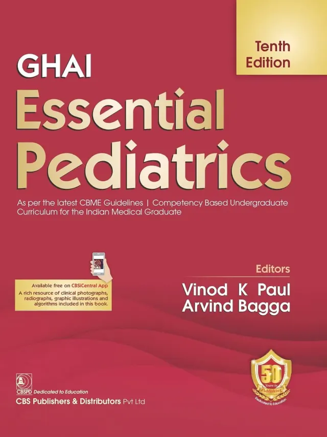Ghai Essential Pediatrics, 10th Ed