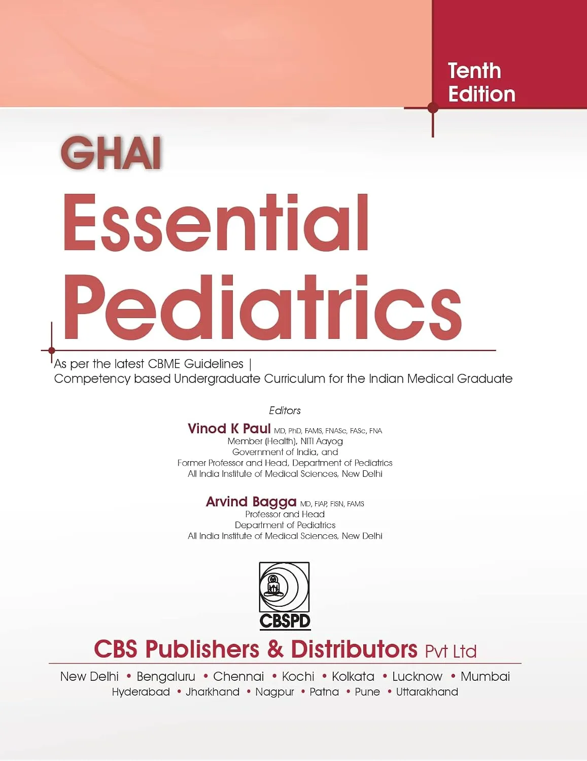 Ghai Essential Pediatrics, 10th Ed